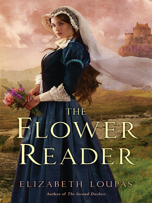 Title details for The Flower Reader by Elizabeth Loupas - Wait list